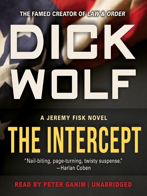 Title details for The Intercept by Dick Wolf - Wait list